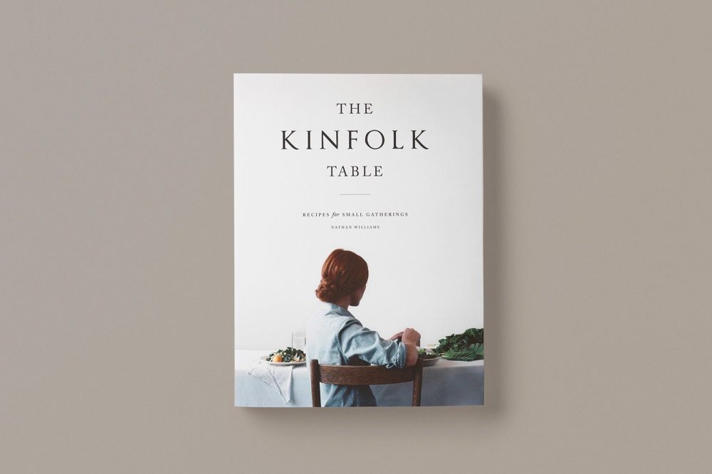 The Kinfolk Table Cookbook